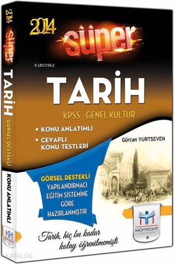 KPSS Süper Tarih Konu Anlatım Görsel Destekli (2014)