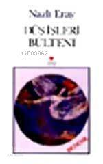  Düş İşleri Bülteni | Nazlı Eray | Can Yayınları | 9789755109473 | 