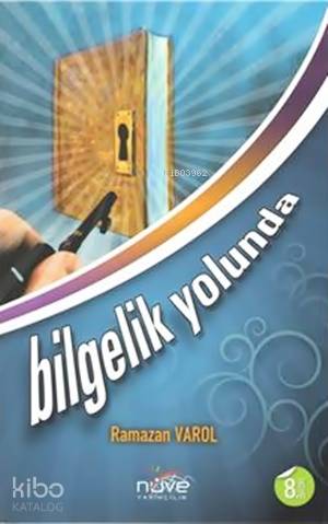  Bilgelik Yolunda | Ramazan Varol | Nüve Kültür Merkezi | 9789750178221 | 