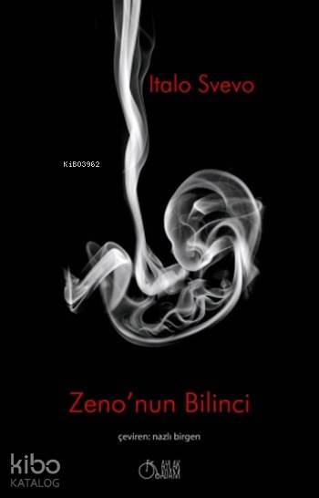  Zenonun Bilinci | Zenonun Bilinci | Italo Svevo | Nazlı Brigen | Aylak Adam | 9786054849796 