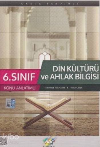FDD Yayınları 6. Sınıf Din Kültürü ve Ahlak Bilgisi Konu Anlatımlı FDD 