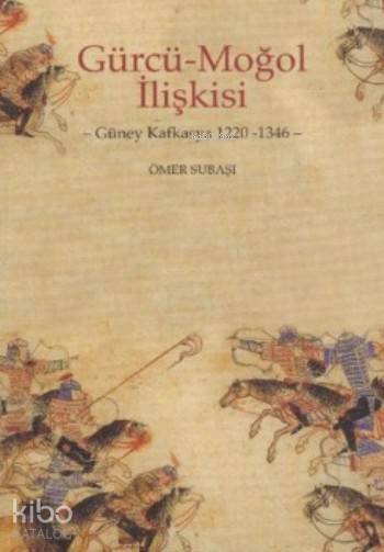 Gürcü Moğol İlişkisi