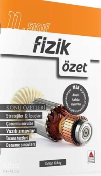  Delta Kültür Yayınları 11 Sınıf Fizik Özet Delta Kültür | Orhan Kutay | Delta Kültür Yayınevi | 9786059716062 | 