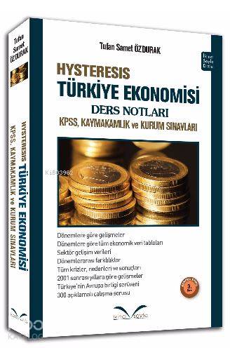 Hysteresis Türkiye Ekonomisi Ders Notları; KPSS, Kaymakamlık ve Kurum Sınavları