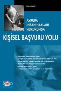  Avrupa İnsan Hakları Hukukunda Kişisel Başvuru Yolu | Ömer Anayurt | Seçkin Yayıncılık | 9789753477529 | 