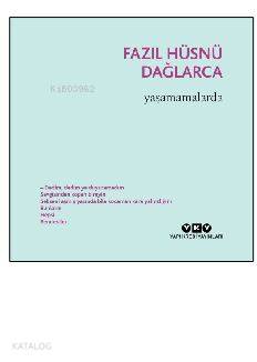  Yaşamamalarda – Kaçaklar 3 | Fazıl Hüsnü Dağlarca | İlknur Yurtbaşı | Yapı Kredi Yayınları ( YKY ) | 9789750840944 | 