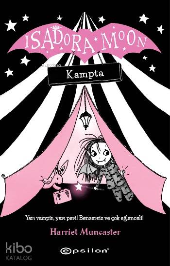  Isadora Moon Kampta | Meltem Erkmen | Harriet Muncaster | Olgaç Oral | Epsilon Yayınevi | 9786051733425 | 