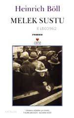  Melek Sustu | Heinrich Böll | Kasım EğitYadigar Eğit | Can Yayınları | 9789750703560 | 