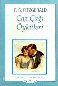  Caz Çağı | Caz Çağı | F Scott Fitzgerald | Filiz Ofluoğlu | Mitos Yayıncılık | 9789757468240 