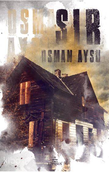  Sır | Sır | Osman Aysu | C Yakup Şimşek | Erhan Karaman | Ephesus Yayınları | 9786052064542 