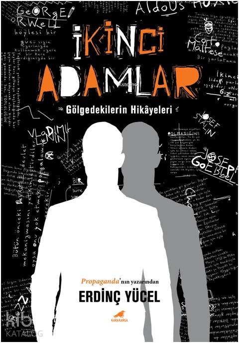  İkinci Adamlar Gölgedekilerin Hikayeleri | İkinci Adamlar Gölgedekilerin Hikayeleri | Erdinç Yücel | Kara Karga Yayınları | 9786052241844 