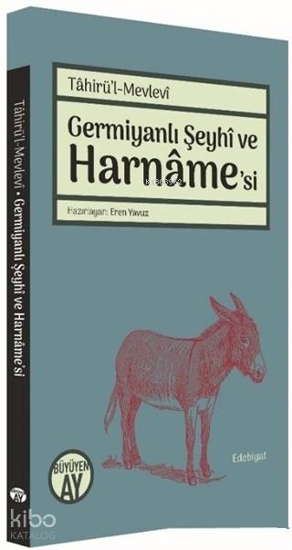 Germiyanlı Şeyhi ve Harname'si