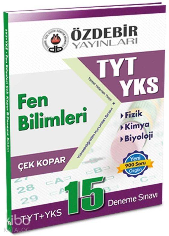 Özdebir Yayınları YKS TYT Fen Bilimleri Çek Kopar 15 Deneme Sınavı 1. Oturum Özdebir 