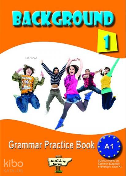 Background A1-B1 Grammar 3 ü birarada Hazırlık  Sargın Yayıncılık