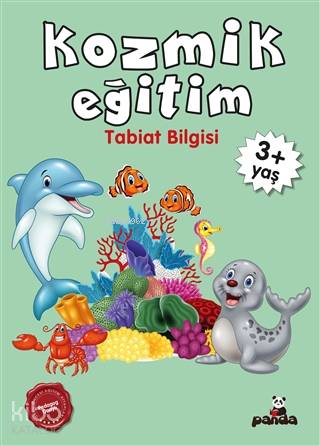  3 Yaş Kozmik Eğitim (Tabiat Bilgisi) | Afife Çoruk | Beyaz Panda Yayınları | 9786257123075 | 