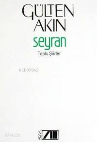 Seyran Toplu Şiirler | Gülten Akın | Adam Yayınları | 9789754181814 | 
