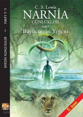  Narnia Günlükleri 1 Büyücünün Yeğeni | Narnia Günlükleri 1 Büyücünün Yeğeni | Clive Staples Lewis | Müfit Balabanlılar | Doğan Egmont Yayıncılık | 9789759910327 