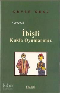 İbişli Kukla Oyunlarımız