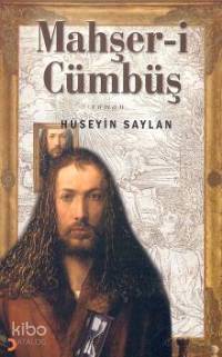  Mahşeri Cümbüş | Mahşeri Cümbüş | Hüseyin Sağlam | Cinius Yayınları | 9789944126861 