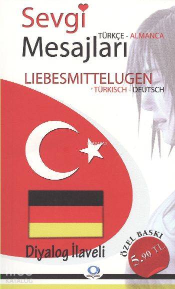 Sevgi Mesajları / Liebesmittelugen; Türkçe-Almanca