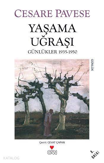  Yaşama Uğraşı / Günlükler 1935 1950 | Cesare Pavese | Cevat Çapan | Can Yayınları | 9789750700057 | 