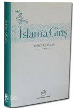 İslama Giriş Temel Esaslar | Süleyman Uludağ | Diyanet İşleri Başkanlığı | 9789751942166 | 