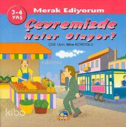 Çevremizde Neler Oluyor