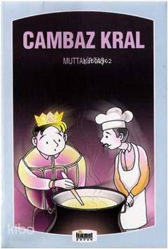  Cambaz Kral & Masal Sandığı | Cambaz Kral & Masal Sandığı | Muttalip Taş | Hikmet Neşriyat | 9789752901711 