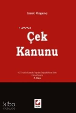  Çek Kanunu | Çek Kanunu | İzzet Özgenç | Seçkin Yayıncılık | 9789750218316 