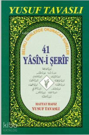  41 Yasini Şerif (1 Hamur Şamua) (D34/Ş) | Yusuf Tavaslı | Tavaslı Yayınları | 9789756400005 | 
