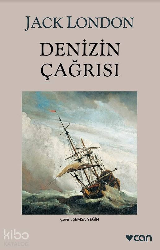  Denizin Çağrısı | Jack London | Şemsa Yeğin | Can Yayınları | 9789750722356 | 