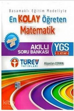 YGS En Kolay Öğreten Matematik 3. Kitap Soru Bankası