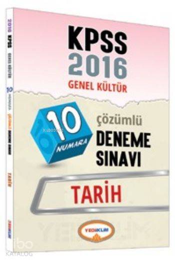 KPSS Genel Kültür Tarih 10 Numara Çözümlü Deneme Sınavı 2016