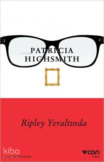  Ripley Yeraltında | Patricia Highsmith | Cihan Kaplan | Can Yayınları | 9789750731839 | 