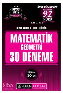 KPSS Genel Yetenek Genel Kültür Matematik - Geometri 30 Deneme 2017