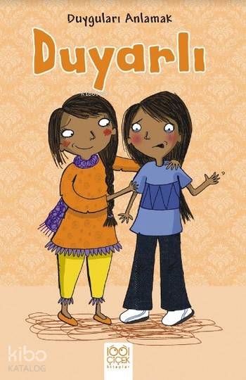  Duyguları Anlatmak Duyarlı | Isabel Thomas | 1001 Çiçek Kitaplar | 9786053413042 | 