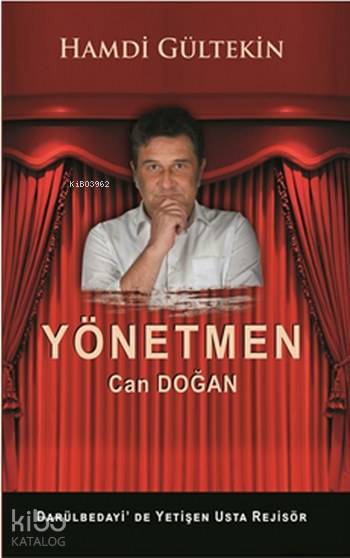  Yönetmen Can Doğan | Hamdi Gültekin | 40lar Kulübü Yayınevi | 9786059438094 | 