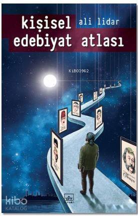  Kişisel Edebiyat Atlası | Ali Lidar | Hamdi Akçay | Burak Albayrak | İthaki Yayınları | 9786053756767 | 