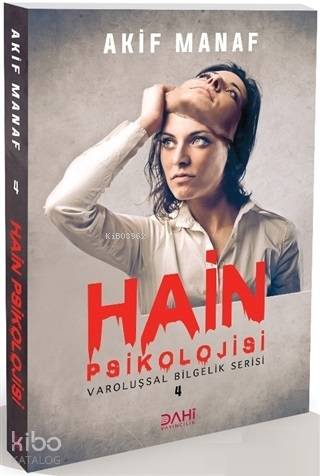 Hain Psikolojisi Varoluşsal Bilgelik Serisi | Akif Manaf | Dahi Yayıncılık | 9786052225349 | 