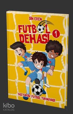  Futbol Dehası 1 Ciltli | Gürkan Ademir | Sin Eren | Nurdan Başalan | Ephesus Yayınları | 9786257077118 | 