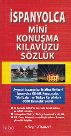  İspanyolca Mini Konuşma Kılavuzu & Sözlük | Metin Yurtbaşı | Beşir Kitabevi | 9789758406166 | 
