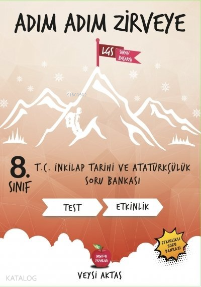 Newton - 8. Sınıf T.C. İnkılap Tarihi Adım Adım Zirveye Soru Bankası