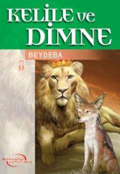  Kelile ve Dimne | Beydeba | Recep Şükrü Güngör | Timaş Yayınları | 9799753629545 | 