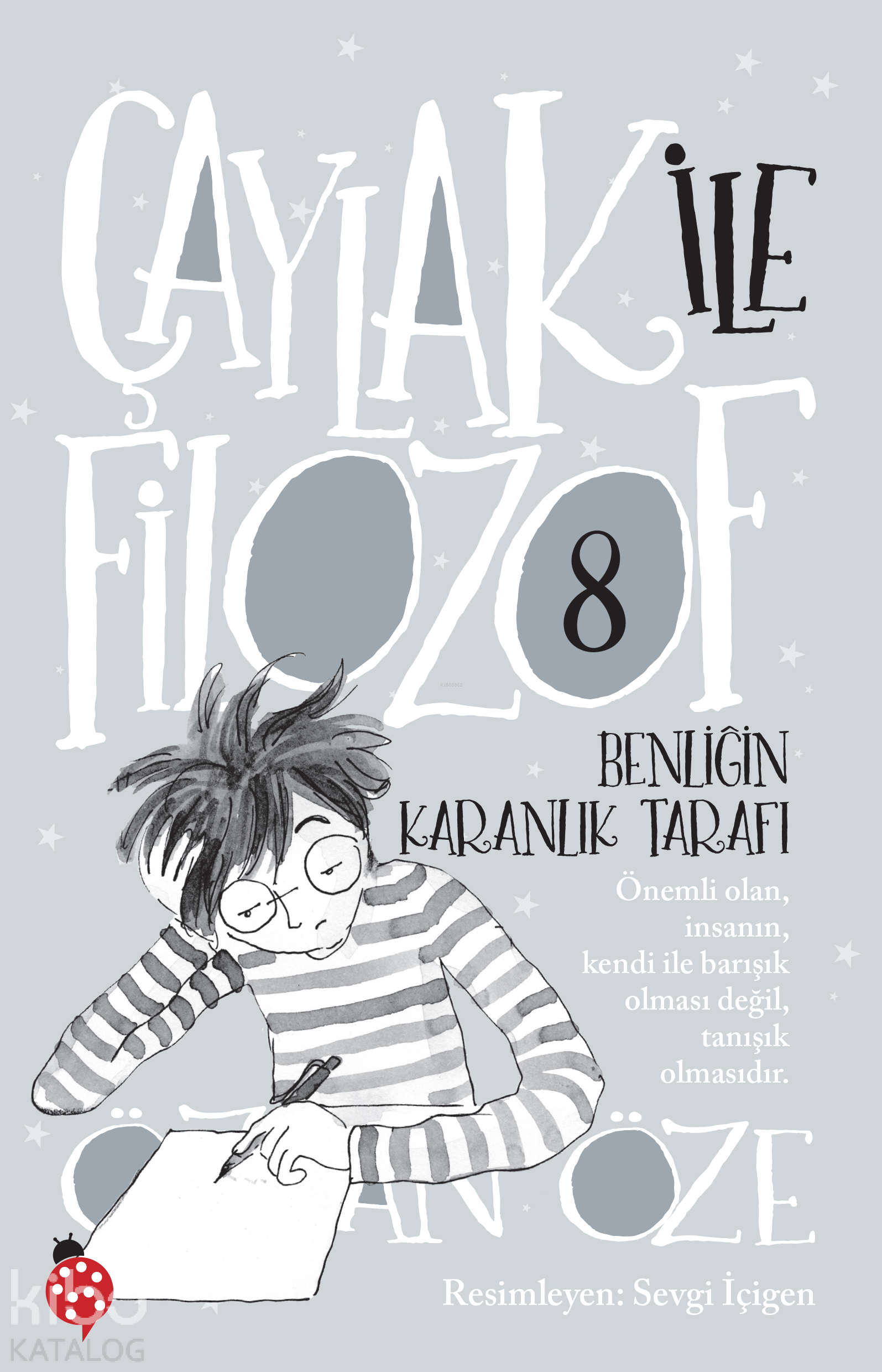 Çaylak ile Filozof - 8;Benliğin Karanlık Tarafı