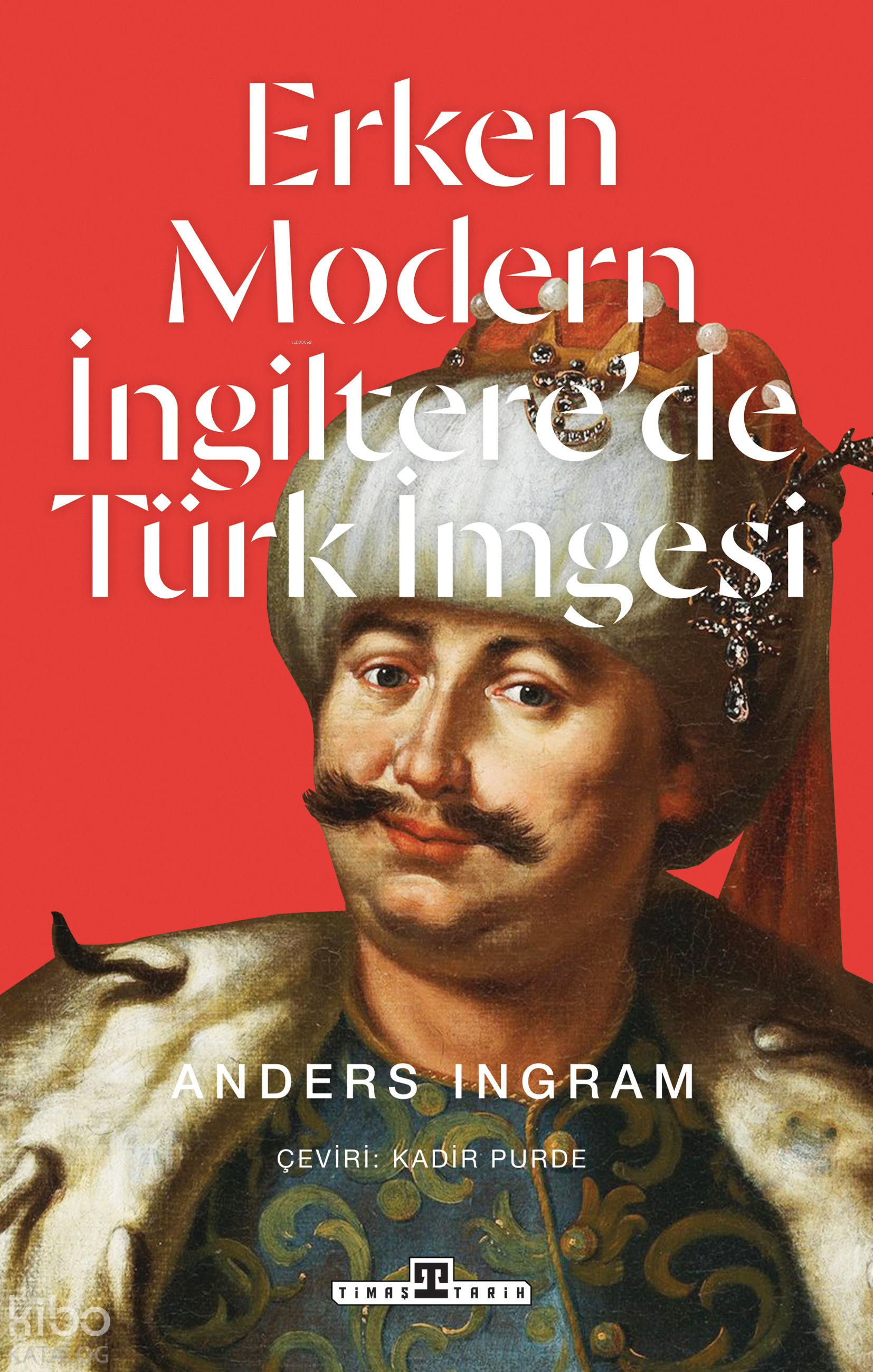 Erken Modern İngiltere'de Türk İmgesi