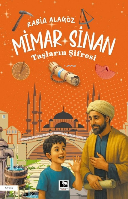 Mimar Sinan - Taşların Şifresi