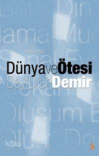  Dünya ve Ötesi | Dünya ve Ötesi | Seyfullah Demir | Cinius Yayınları | 9789944126984 
