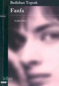  Fanfa | Bedirhan Toprak | Yapı Kredi Yayınları ( YKY ) | 9789750809187 | 