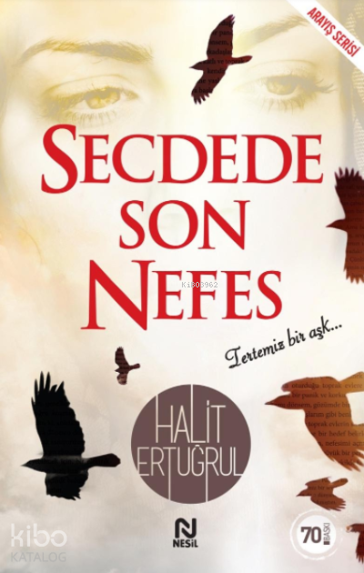  Secdede Son Nefes | Secdede Son Nefes | Halit Ertuğrul | Nesil Yayınları | 9789752697775 