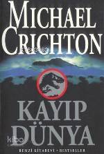  Kayıp Dünya | Michael Crichton | Işın Tuzcular | Remzi Kitabevi | 9789751405432 | 